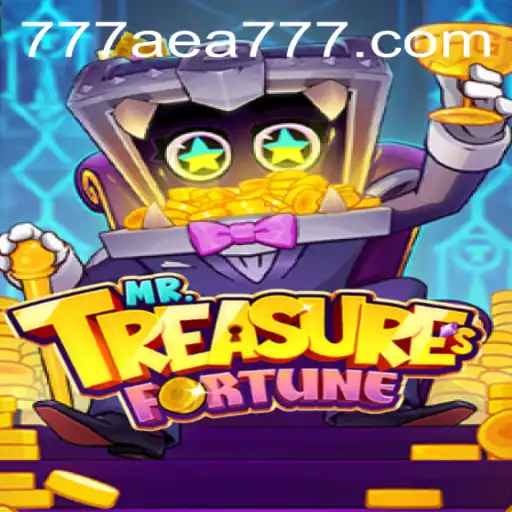 Discover the Excitement of MrTreasuresFortune: Unveiling AEA777