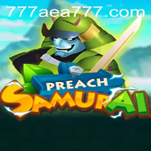 Unveiling the Thrilling World of PreachSamurai: AEA777